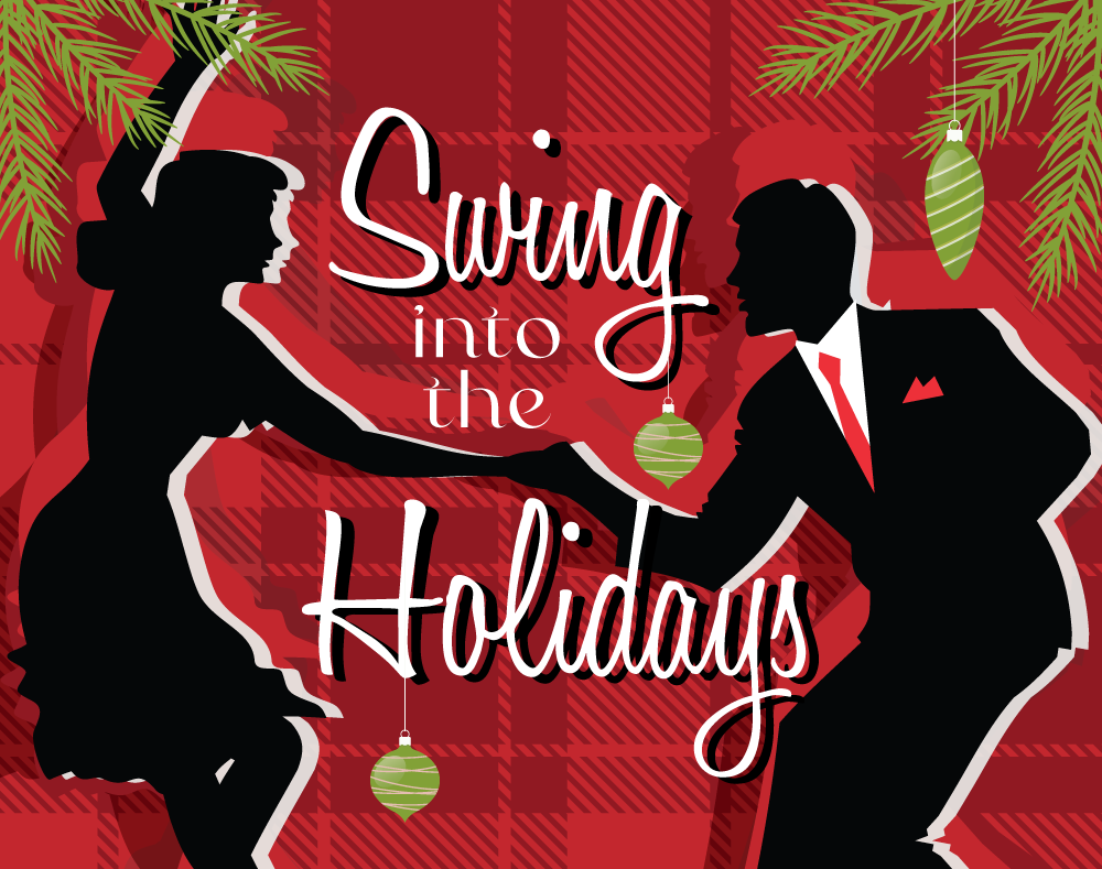 Swing into the Holidays